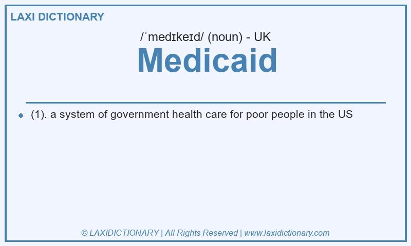 Definition Medicaid in British English