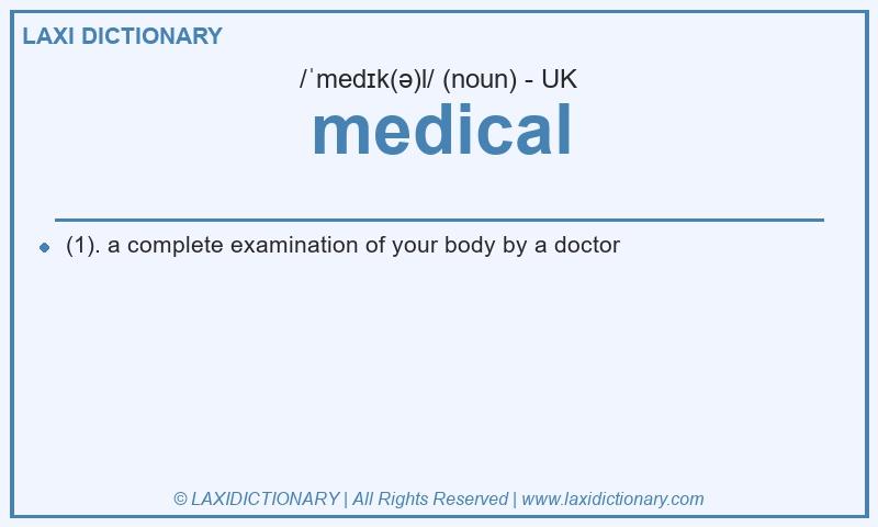 Definition medical in British English