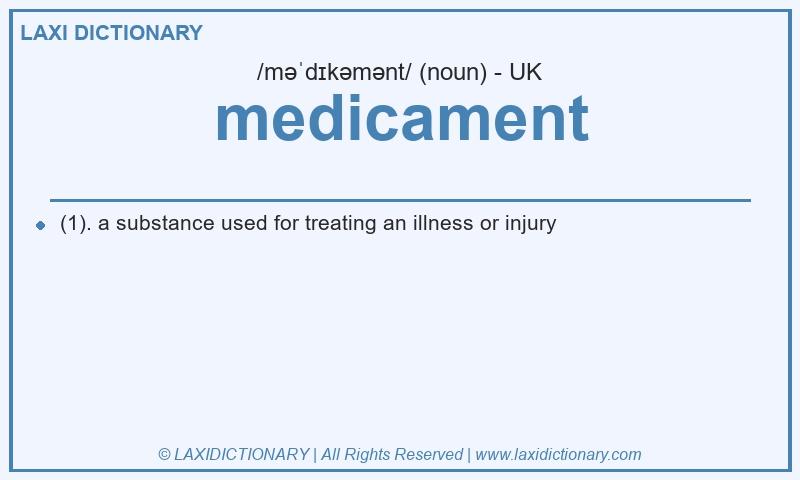 Definition medicament in British English