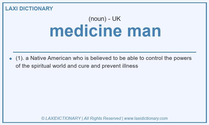 Definition medicine man in British English