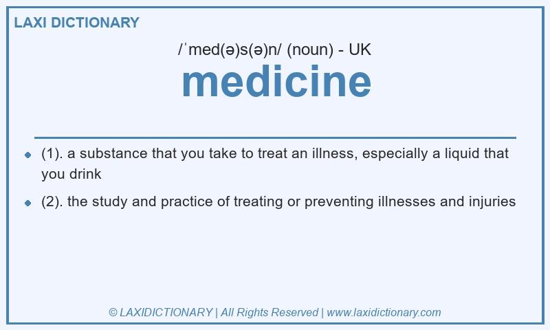 Definition medicine in British English