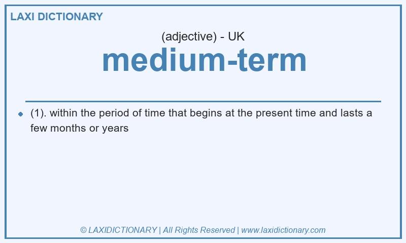 Definition medium-term in British English