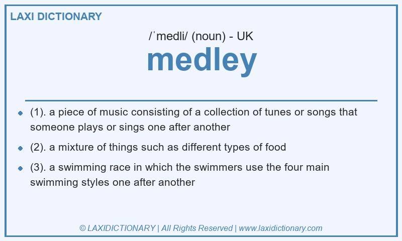 Definition medley in British English