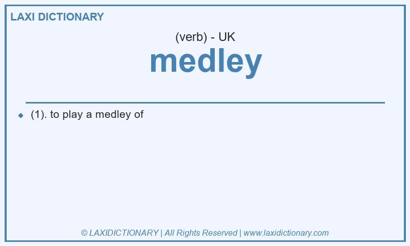 Definition medley in British English