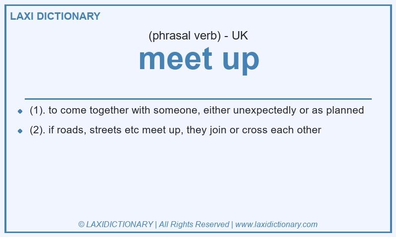 Definition meet up in British English