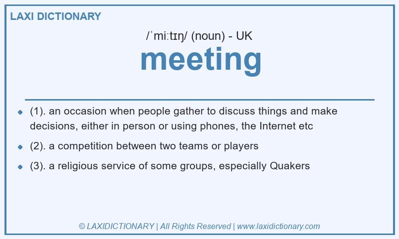 Definition meeting in British English