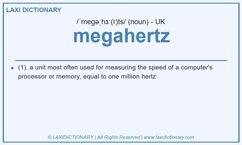 Definition megahertz in British English