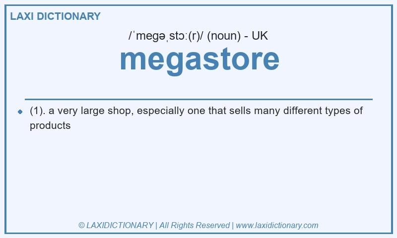 Definition megastore in British English