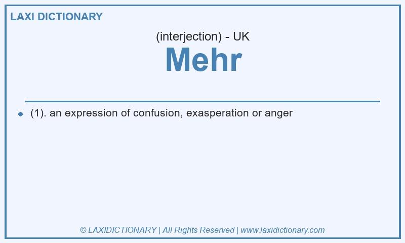 Definition Mehr in British English