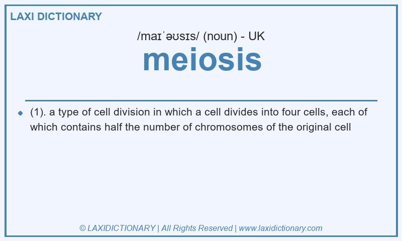 Definition meiosis in British English