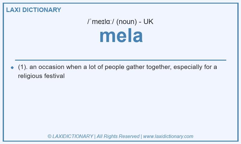 Definition mela in British English