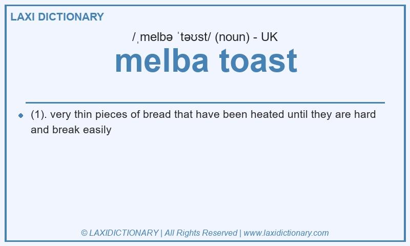Definition melba toast in British English