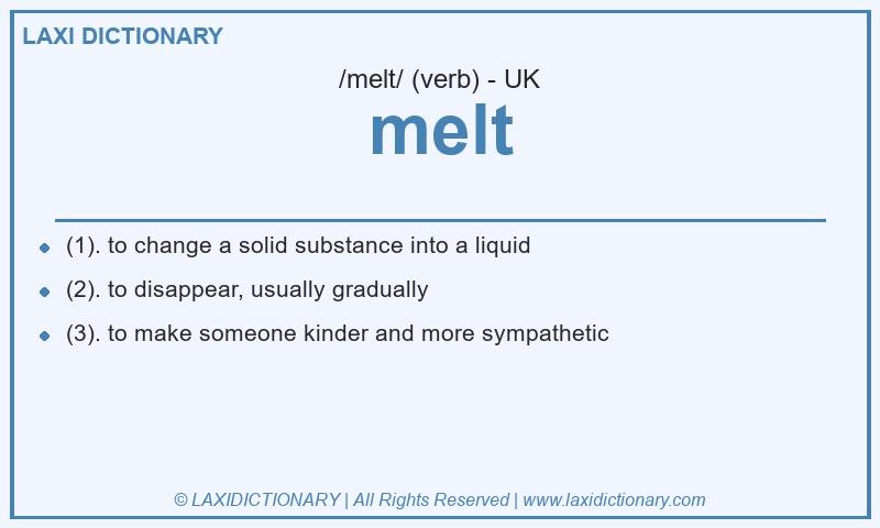 Definition melt in British English