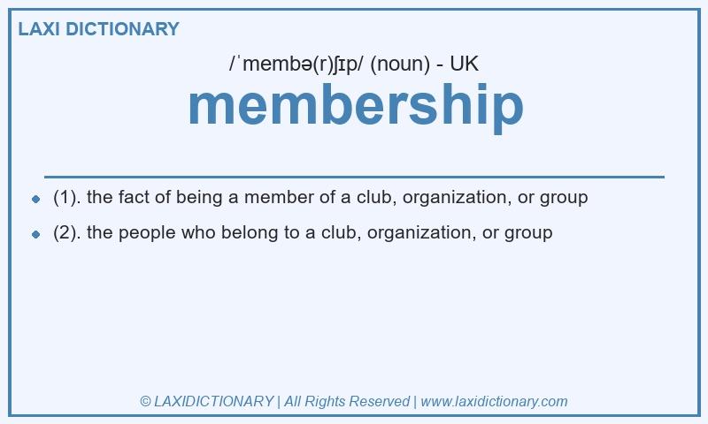 Definition membership in British English