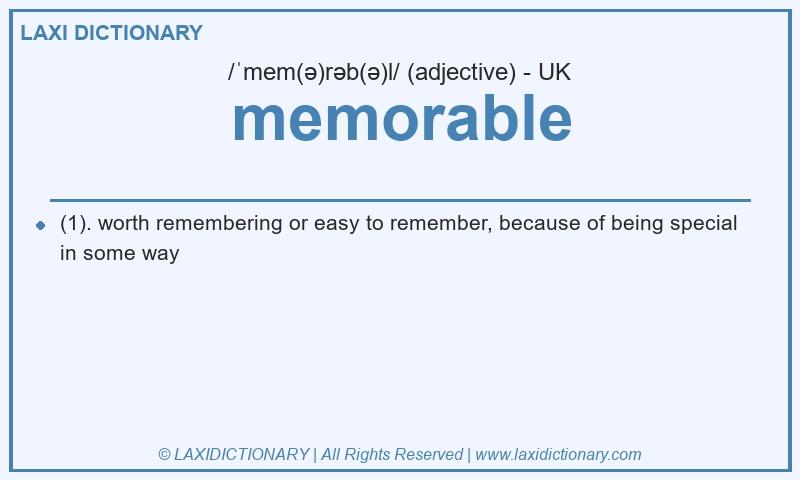Definition memorable in British English