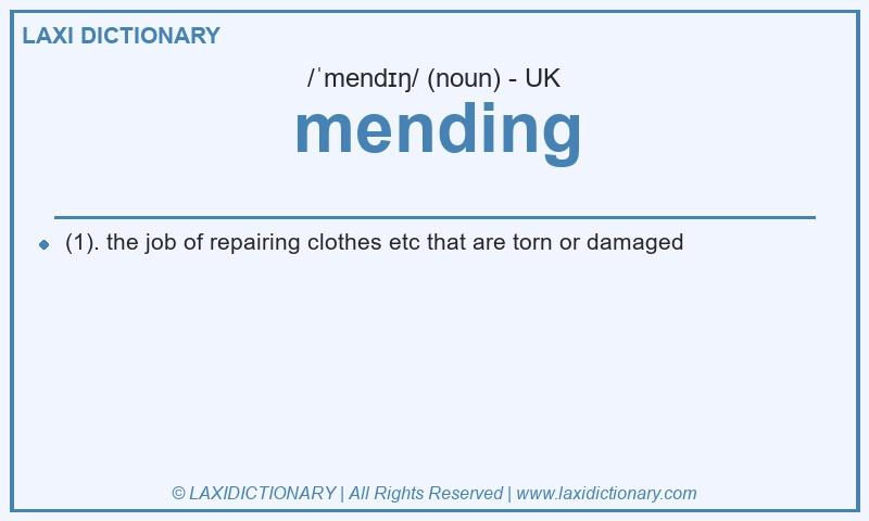 Definition mending in British English