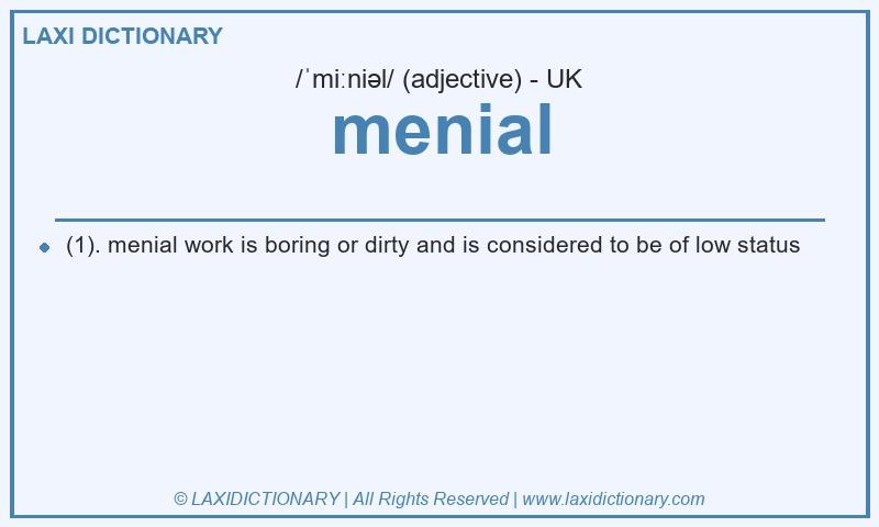 Definition menial in British English