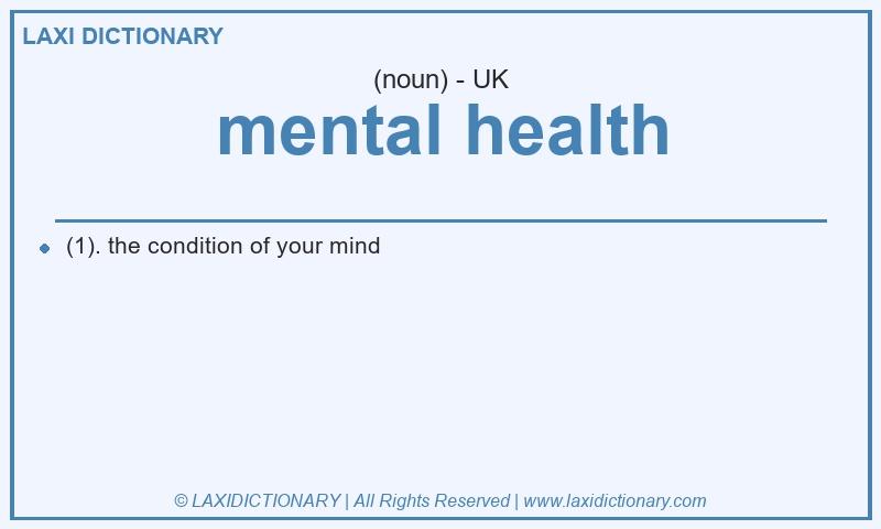 Definition mental health in British English