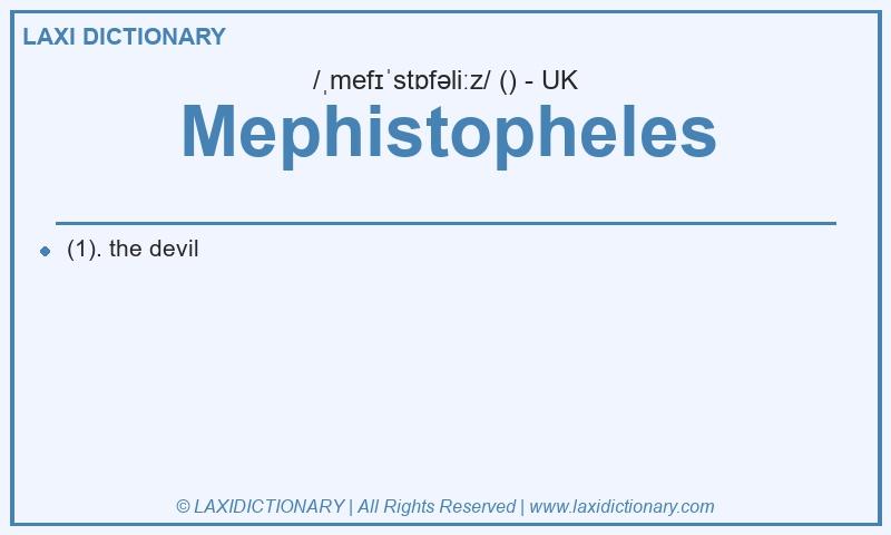 Definition Mephistopheles in British English