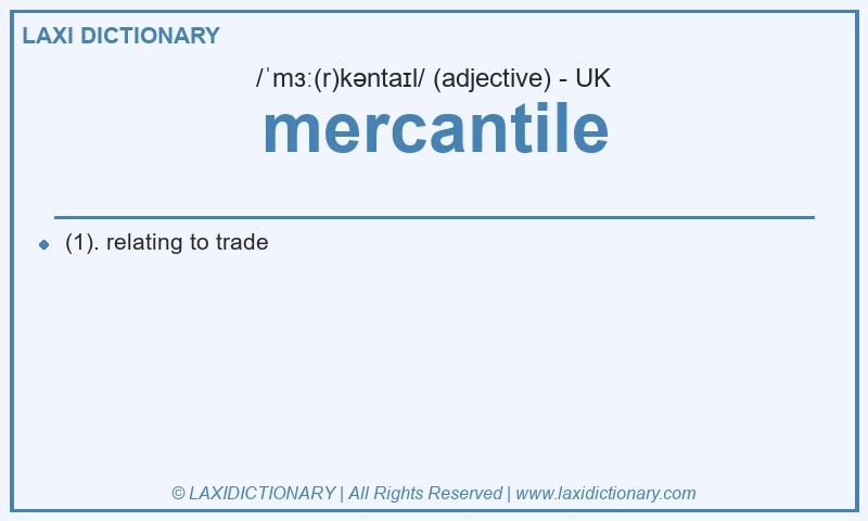 Definition mercantile in British English