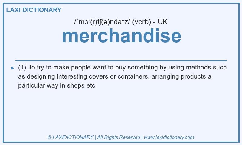 Definition merchandise in British English