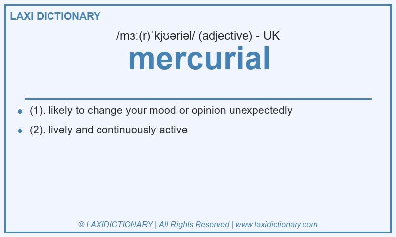 Definition mercurial in British English
