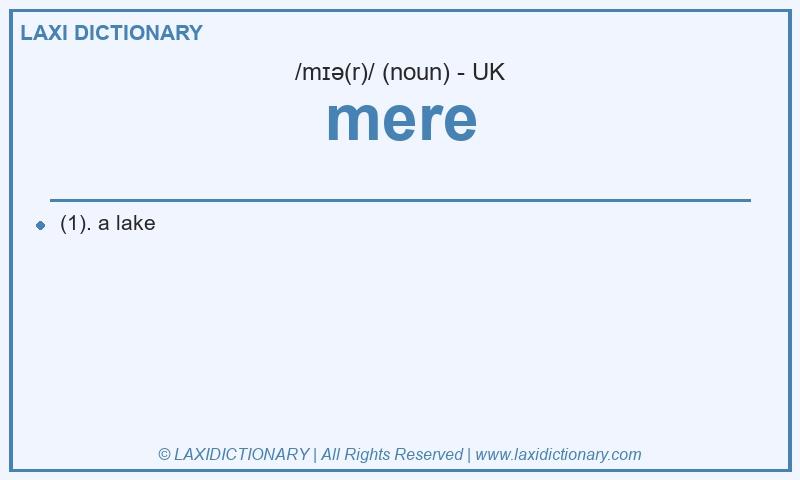 Definition mere in British English