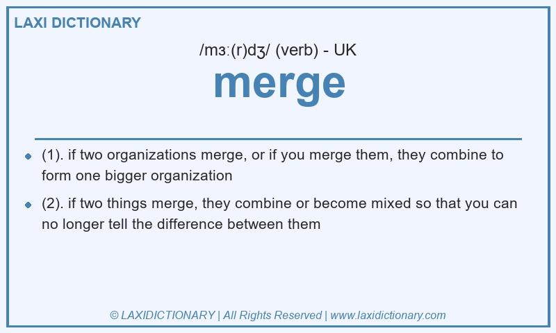 Definition merge in British English