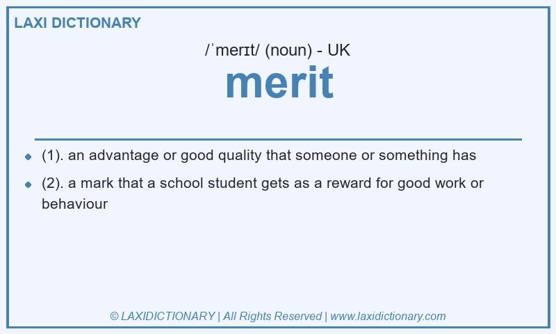 Definition merit in British English