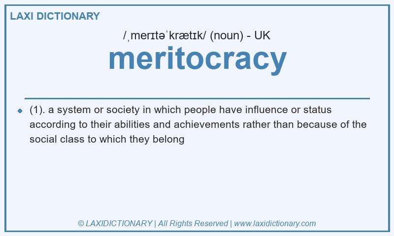 Definition meritocracy in British English