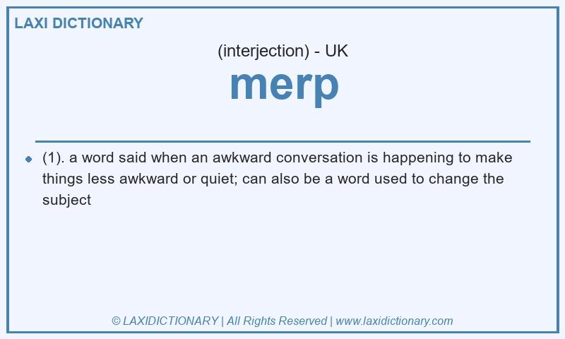 Definition merp in British English