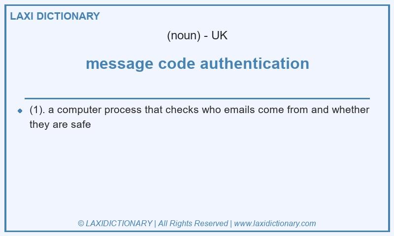 Definition message code authentication in British English