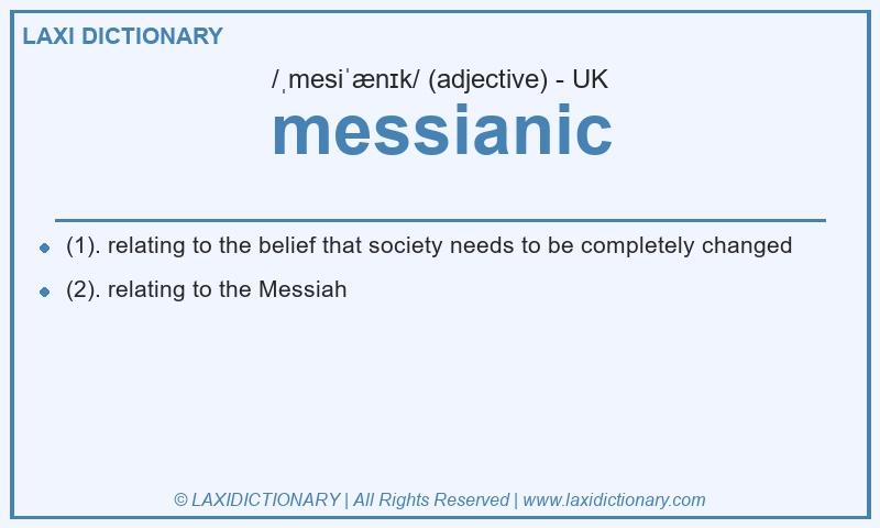 Definition messianic in British English
