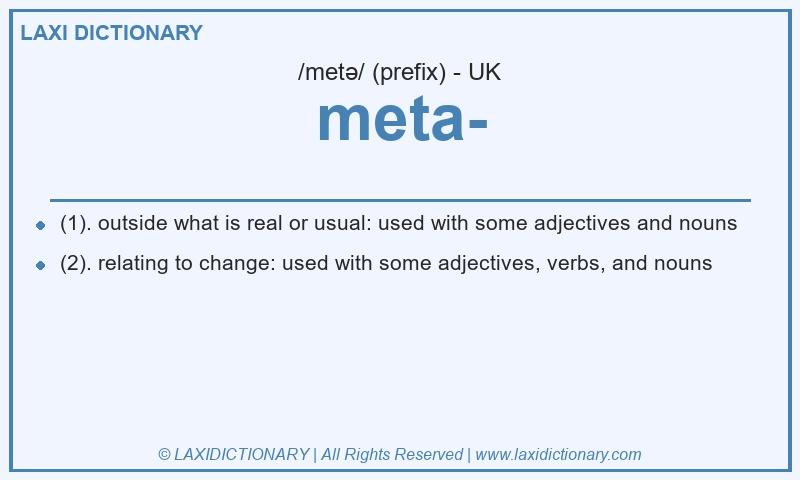Definition meta- in British English