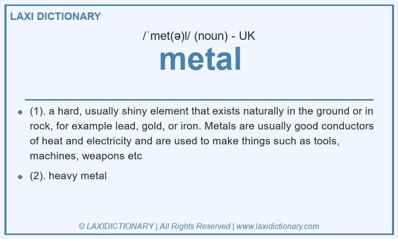 Definition metal in British English