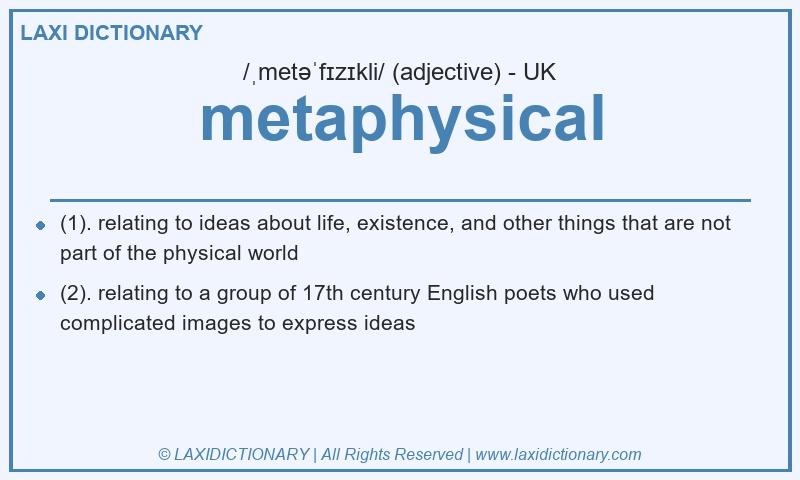 Definition metaphysical in British English