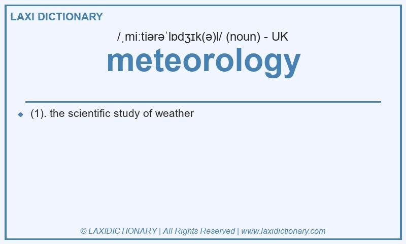 Definition meteorology in British English