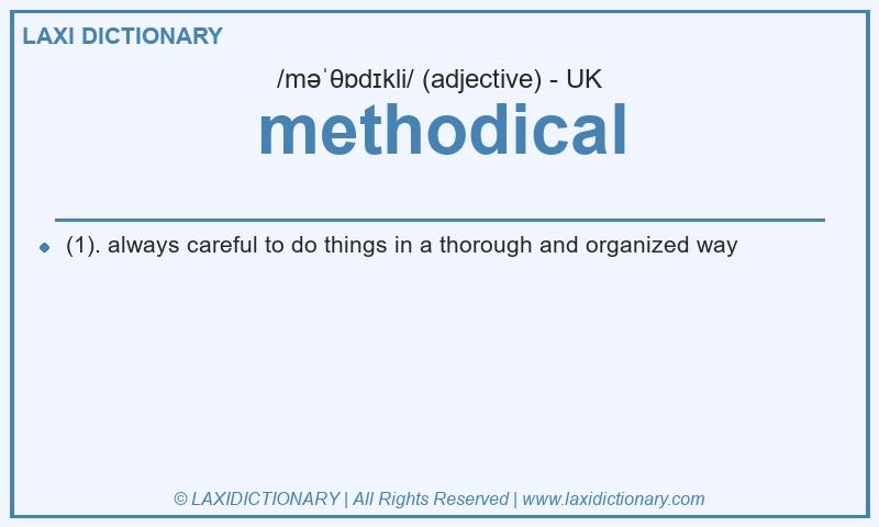 Definition methodical in British English