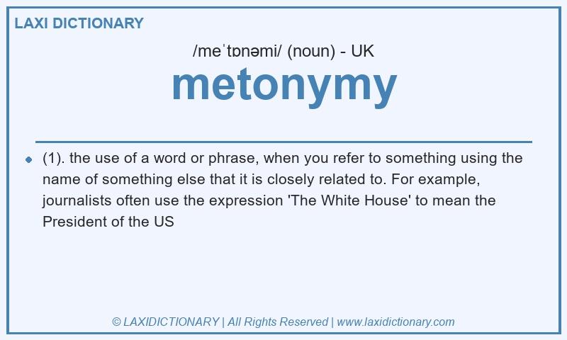 Definition metonymy in British English