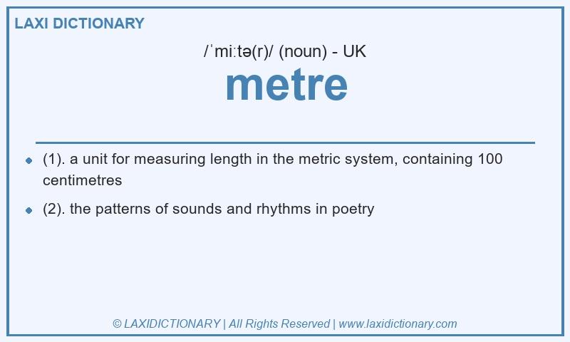 Definition metre in British English