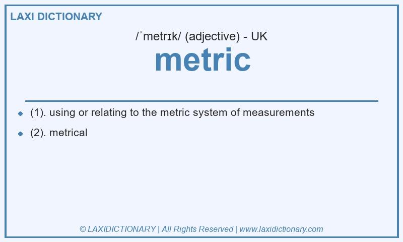 Definition metric in British English