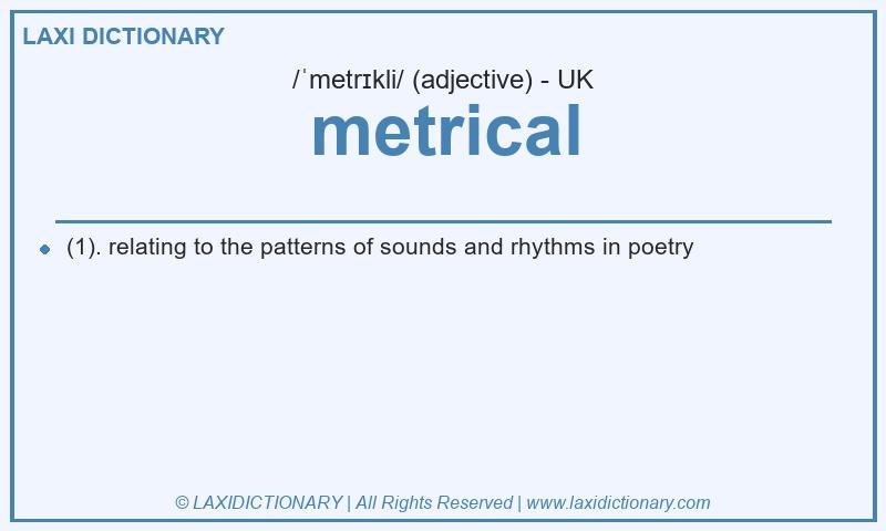 Definition metrical in British English