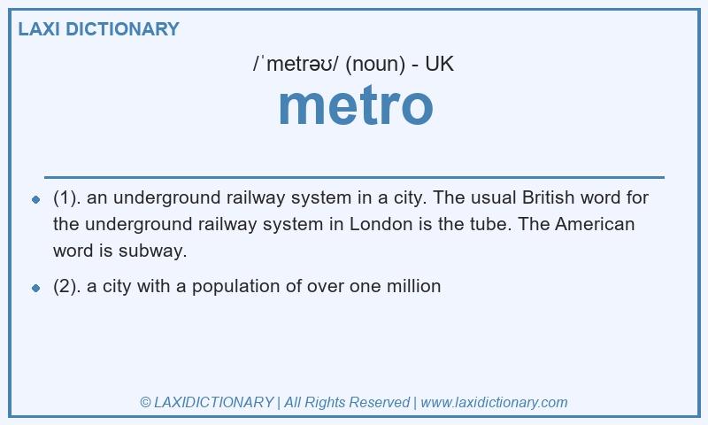 Definition metro in British English