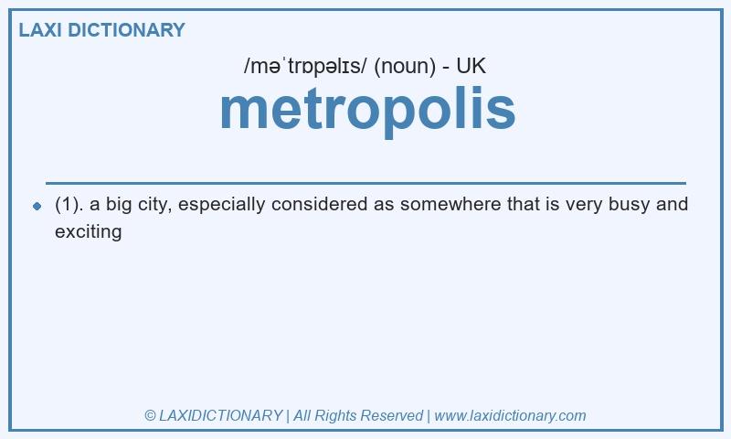 Definition metropolis in British English
