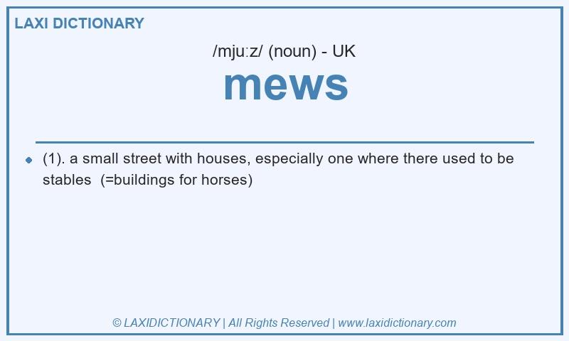 Definition mews in British English