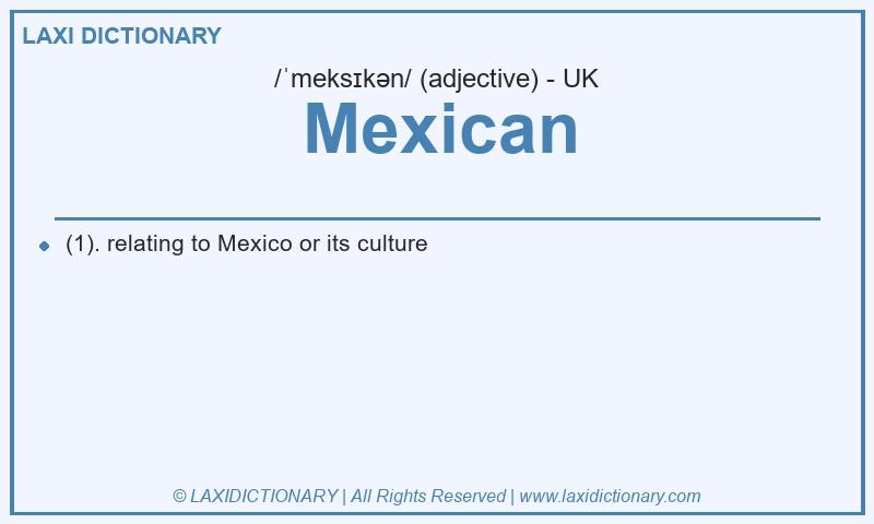 Definition Mexican in British English