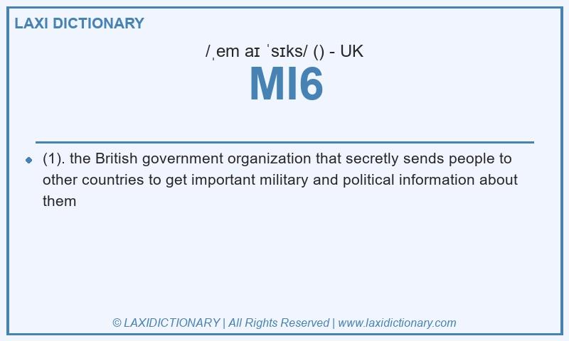 Definition MI6 in British English