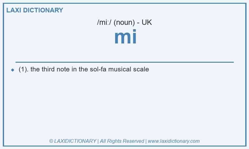 Definition mi in British English