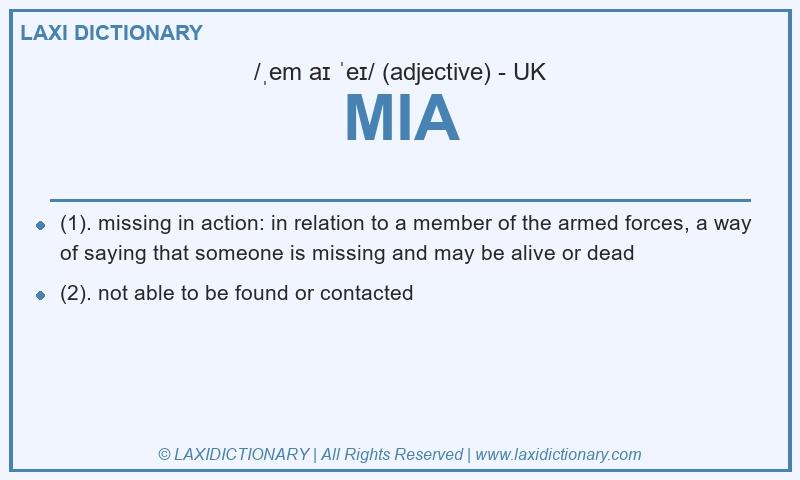 Definition MIA in British English