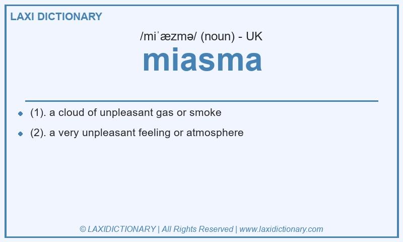 Definition miasma in British English